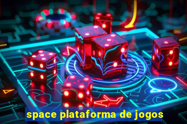 space plataforma de jogos